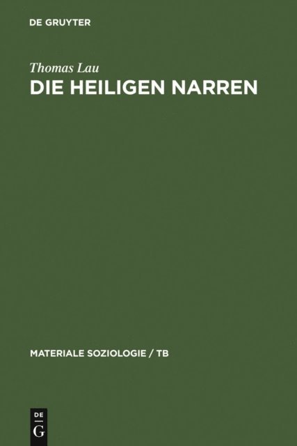 Thomas Lau - Die heiligen Narren, E-bok