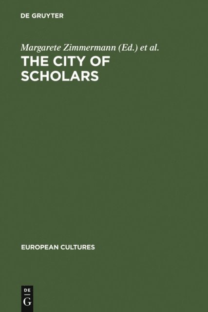 Dina De Rentiis, Margarete Zimmermann - City of Scholars, E-bok