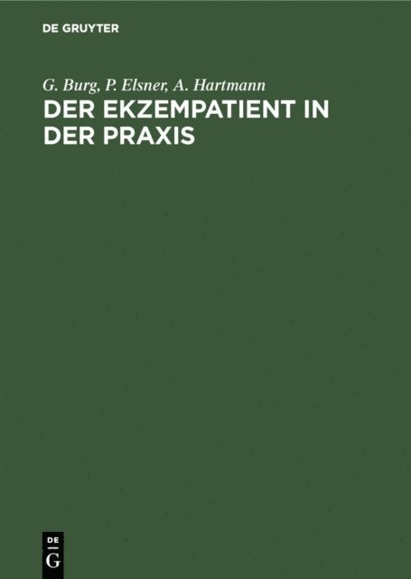 A. Hartmann, P. Elsner, G. Burg - Der Ekzempatient in der Praxis, E-bok