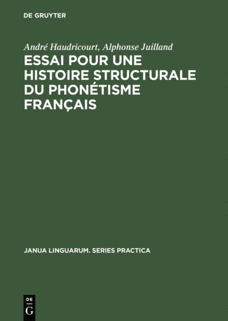Alphonse Juilland, Andre Haudricourt - Essai pour une histoire structurale du phonétisme français, E-bok