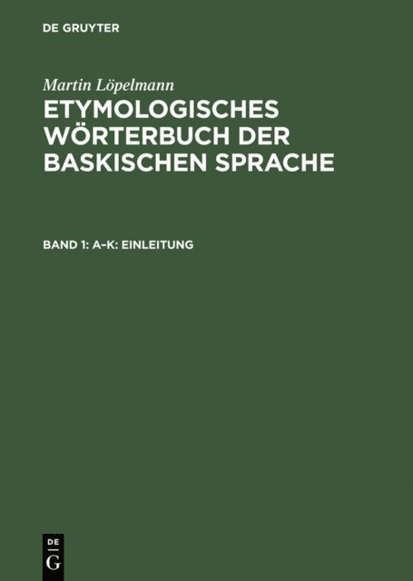Martin Lopelmann - Etymologisches Wörterbuch der baskischen Sprache, E-bok