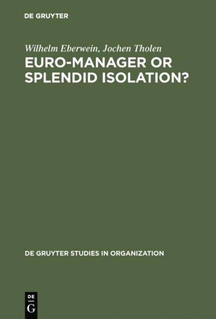 Jochen Tholen, Wilhelm Eberwein - Euro-Manager or Splendid Isolation?, E-bok