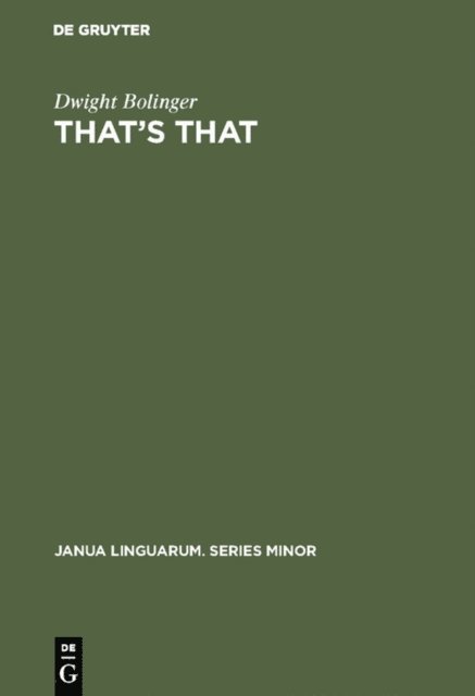 Dwight Bolinger - That's That, E-bok