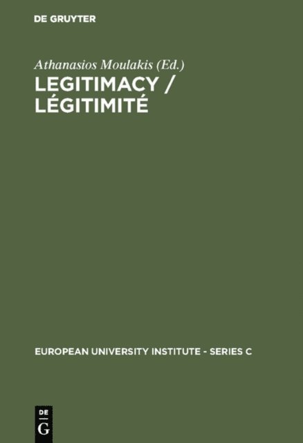 Athanasios Moulakis - Legitimacy / Legitimite, E-bok