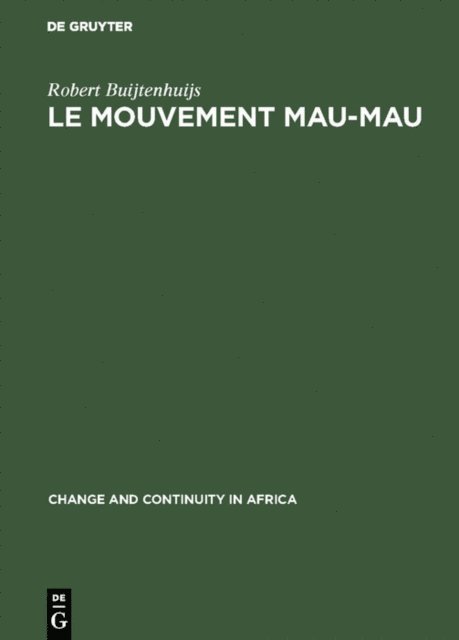 Robert Buijtenhuijs - Le Mouvement Mau-Mau, E-bok