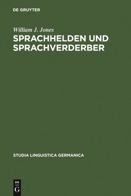 William J. Jones - Sprachhelden und Sprachverderber, E-bok