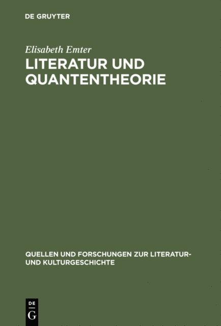 Elisabeth Emter - Literatur und Quantentheorie, E-bok