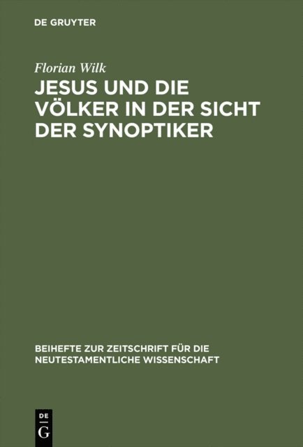 Florian Wilk - Jesus und die Völker in der Sicht der Synoptiker, E-bok. Tillgänglighet: Lägg i varukorg