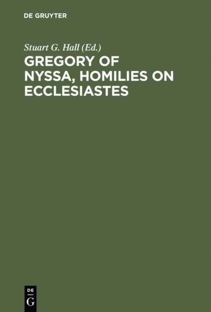 Stuart G. Hall - Gregory of Nyssa, Homilies on Ecclesiastes, E-bok