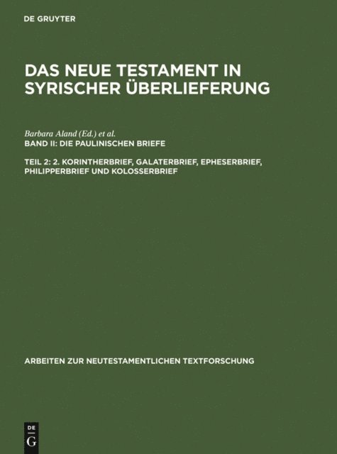 Andreas Juckel, Barbara Aland - 2. Korintherbrief, Galaterbrief, Epheserbrief, Philipperbrief und Kolosserbrief, E-bok