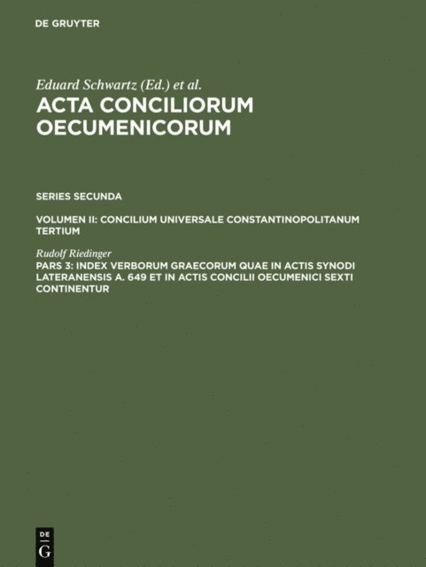 Rudolf Riedinger - Index verborum Graecorum quae in actis synodi Lateranensis a. 649 et in actis concilii oecumenici sexti continentur, E-bok
