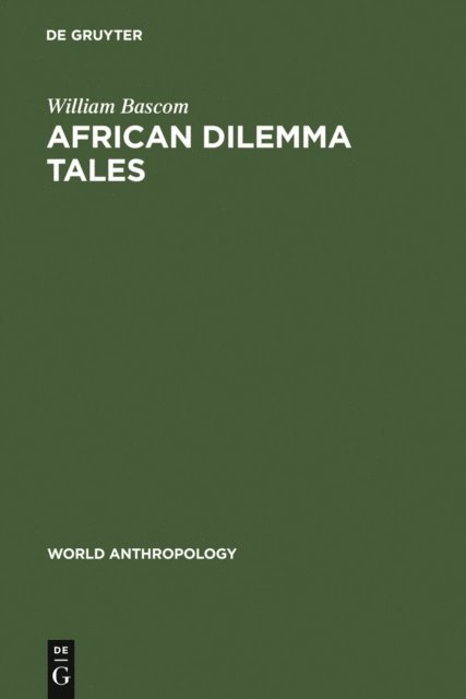 William Bascom - African Dilemma Tales, E-bok
