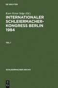 Internationaler Schleiermacher-KongreÃ¿ Berlin 1984