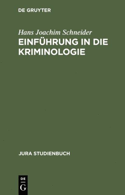 Hans Joachim Schneider - Einführung in die Kriminologie, E-bok