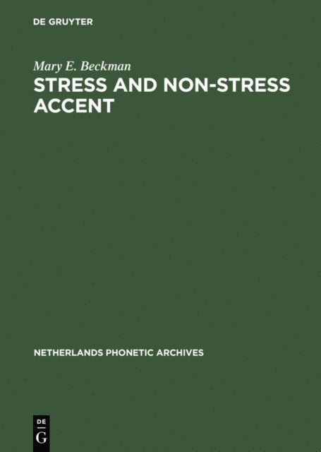 Mary E. Beckman - Stress and Non-Stress Accent, E-bok