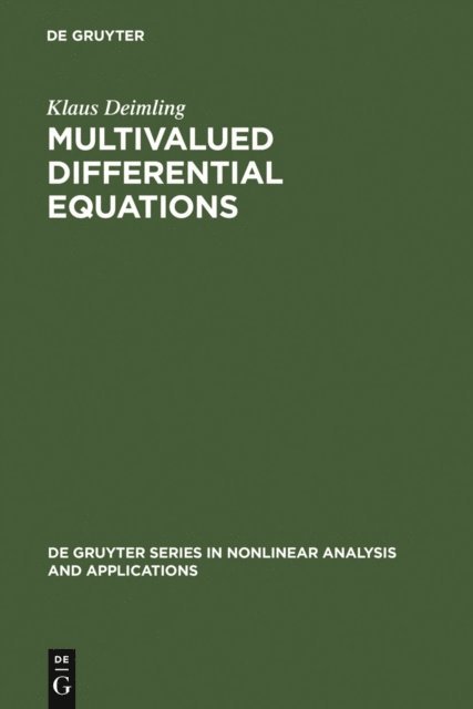 Klaus Deimling - Multivalued Differential Equations, E-bok