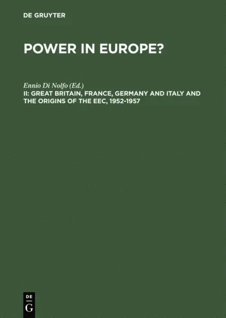 Ennio Di Nolfo - Great Britain, France, Germany and Italy and the Origins of the EEC, 1952-1957, E-bok. Tillgänglighet: Lägg i varukorg