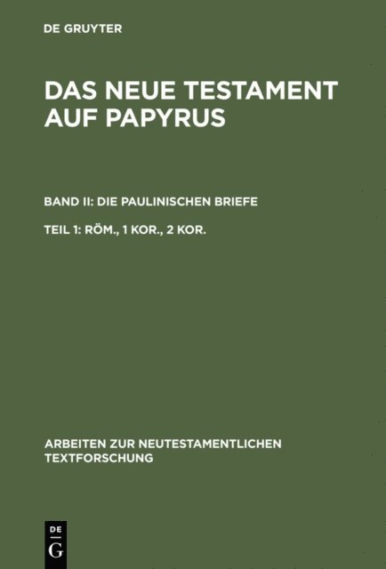 Klaus Witte, U. Nimtz, Eberhard Guting, Klaus Junack - Röm., 1 Kor., 2 Kor., E-bok