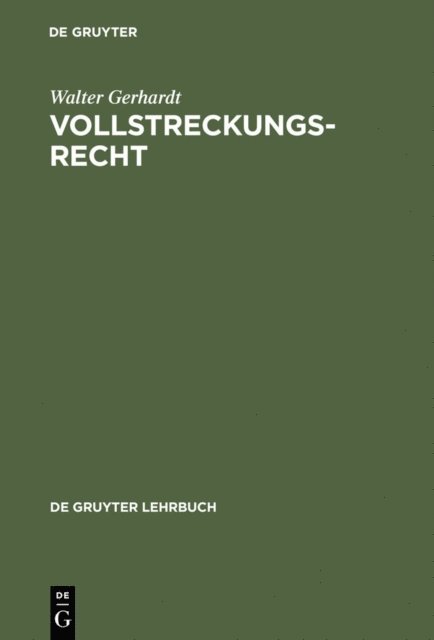 Walter Gerhardt - Vollstreckungsrecht, E-bok
