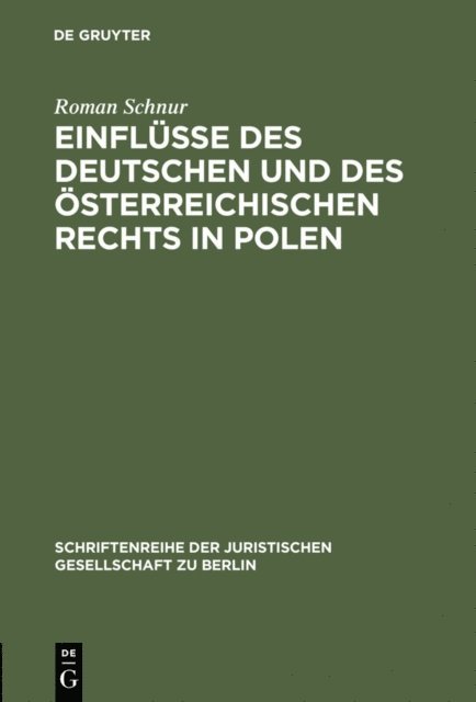 Roman Schnur - Einflüsse des deutschen und des österreichischen Rechts in Polen, E-bok