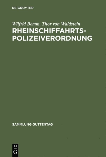 Thor von Waldstein, Wilfrid Bemm - Rheinschiffahrtspolizeiverordnung, E-bok