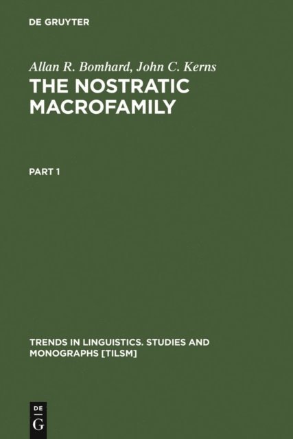 John C. Kerns, Allan R. Bomhard - Nostratic Macrofamily, E-bok