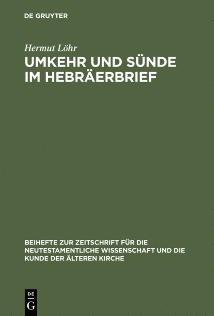 Hermut Lohr - Umkehr und Sünde im Hebräerbrief, E-bok