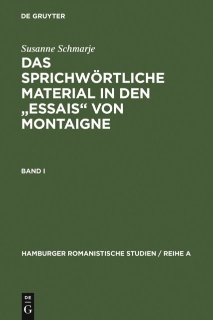 Susanne Schmarje - Das sprichwörtliche Material in den "Essais" von Montaigne, E-bok