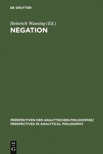 Heinrich Wansing - Negation, E-bok