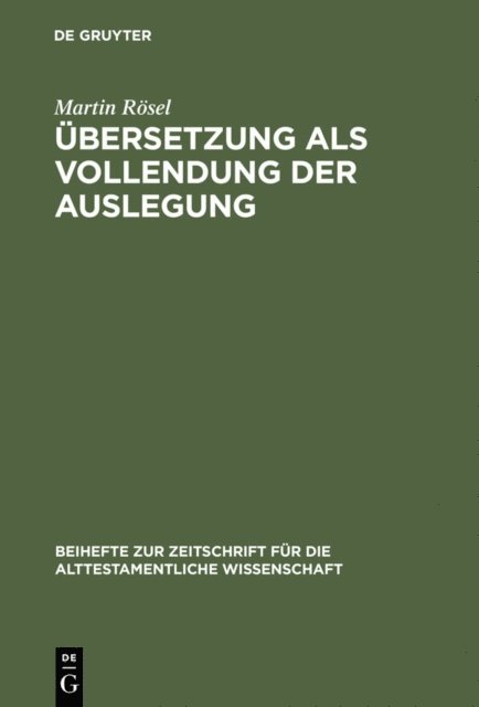 Martin Rosel - Übersetzung als Vollendung der Auslegung, E-bok