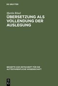 ÿbersetzung als Vollendung der Auslegung