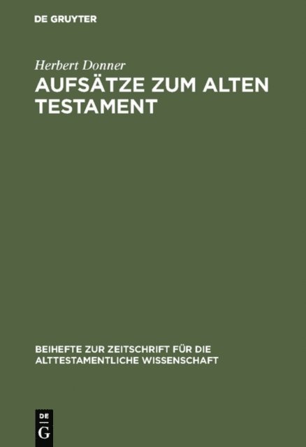 Herbert Donner - Aufsätze zum Alten Testament, E-bok. Tillgänglighet: Lägg i varukorg