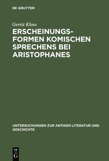 Gerrit Kloss - Erscheinungsformen komischen Sprechens bei Aristophanes, E-bok