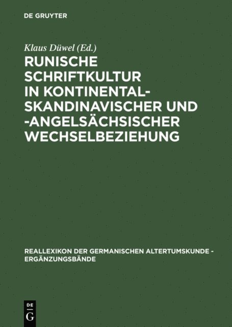 Klaus Duwel - Runische Schriftkultur in kontinental-skandinavischer und -angelsächsischer Wechselbeziehung, E-bok
