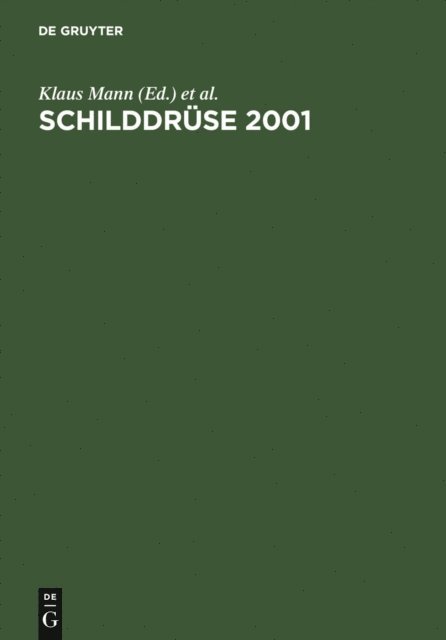 Onno E. Janen, Balthasar Weinheimer, Klaus Mann - Schilddrüse 2001, E-bok