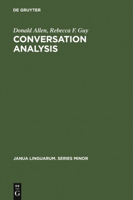 Rebecca F. Guy, Donald Allen - Conversation Analysis, E-bok