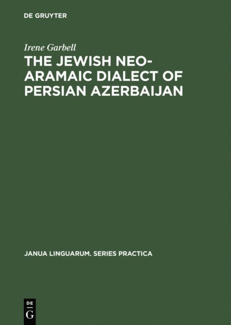 Jewish Neo-Aramaic Dialect of Persian Azerbaijan