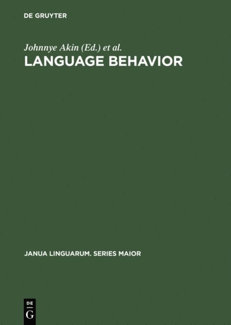 Joseph Stewart, Gail Myers, Alvin Goldberg, Johnnye Akin - Language Behavior, E-bok. Tillgänglighet: Lägg i varukorg