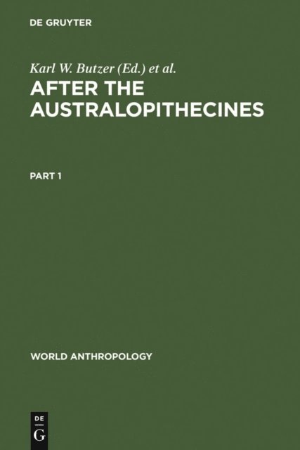 Glynn L. Isaac, Karl W. Butzer - After the Australopithecines, E-bok