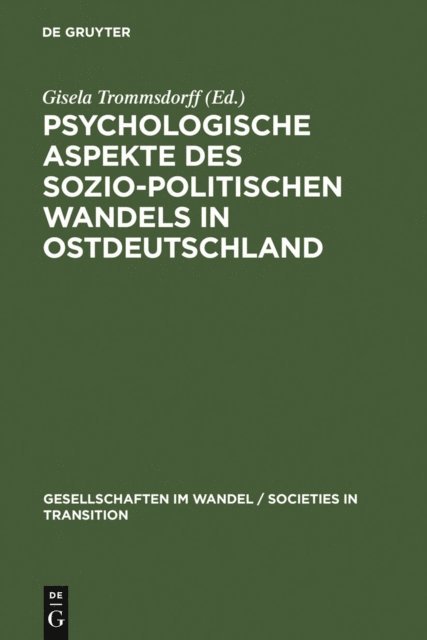 Gisela Trommsdorff - Psychologische Aspekte des sozio-politischen Wandels in Ostdeutschland, E-bok