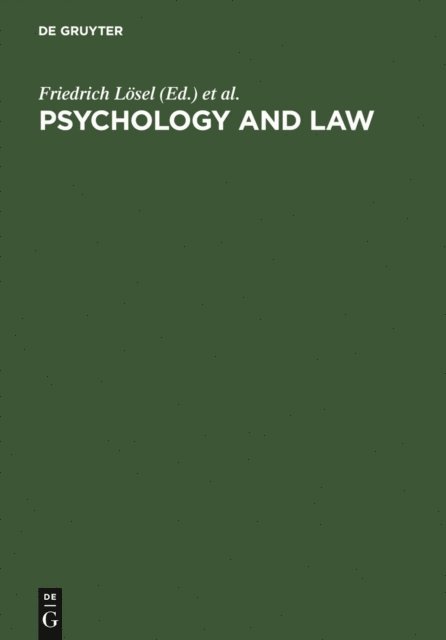 Thomas Bliesener, Doris Bender, Friedrich Losel - Psychology and Law, E-bok
