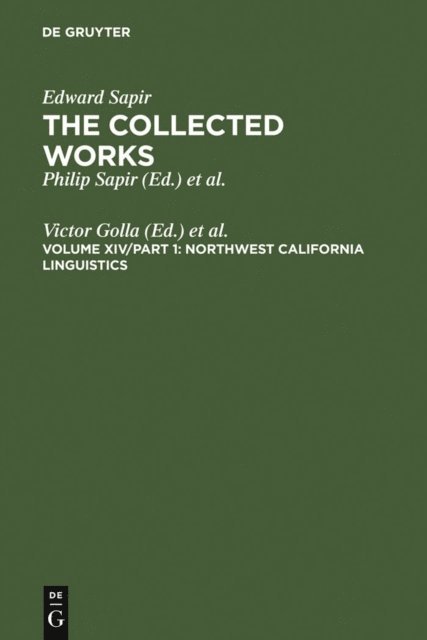 Sean O'Neill, Victor Golla - Northwest California Linguistics, E-bok