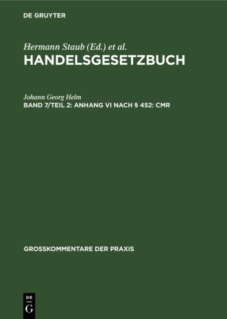 Johann Georg Helm - Anhang VI nach § 452: CMR, E-bok