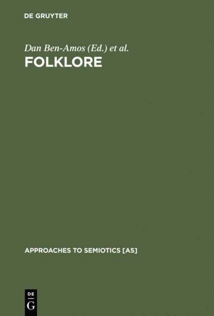 Kenneth S. Goldstein, Dan Ben-Amos - Folklore, E-bok