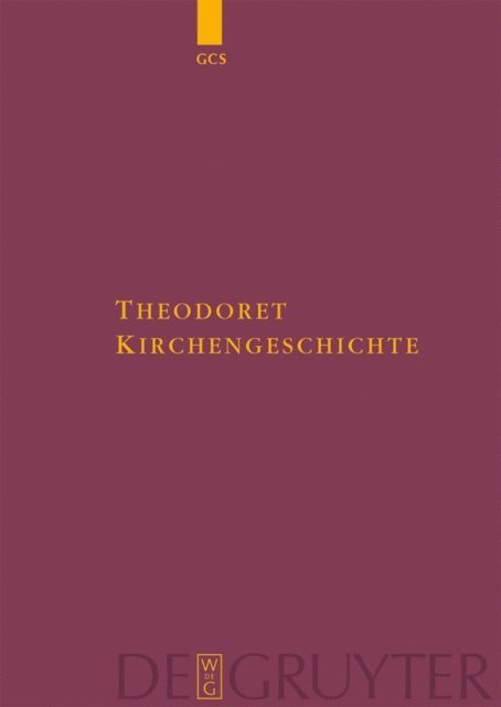 Theodoret, Gunther Christian Hansen, Leon Parmentier - Kirchengeschichte, E-bok