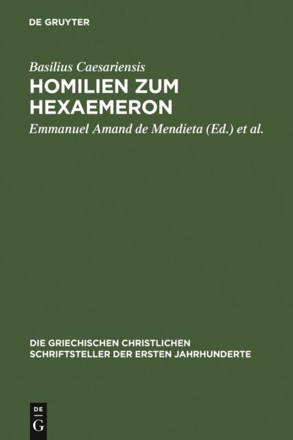 Basilius Caesariensis, Stig Y. Rudberg, Emmanuel Amand de Mendieta - Homilien zum Hexaemeron, E-bok