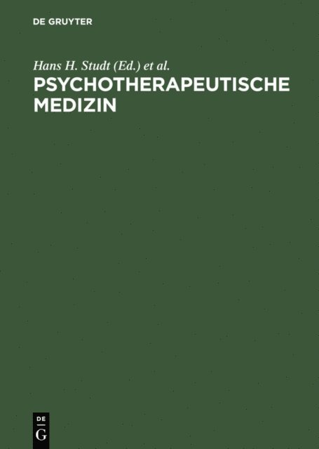 Ernst R. Petzold, Hans H. Studt - Psychotherapeutische Medizin, E-bok