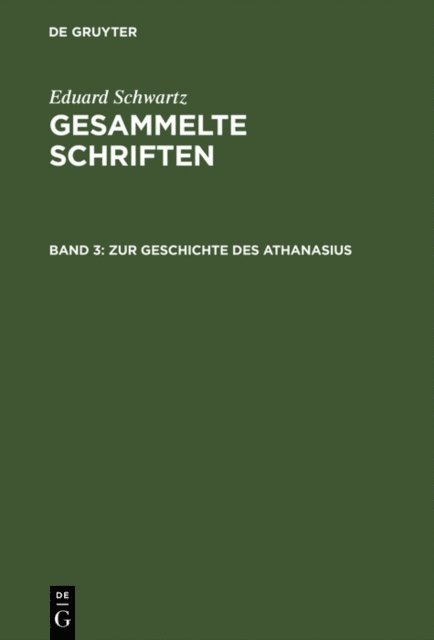 Eduard Schwartz - Zur Geschichte des Athanasius, E-bok