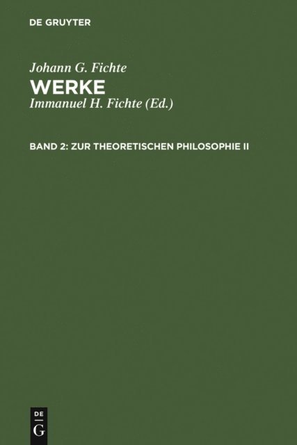 Johann G. Fichte, Immanuel Hermann Fichte - Zur theoretischen Philosophie II, E-bok