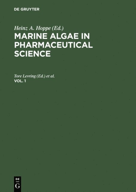 Yukio Tanaka, Tore Levring - Marine Algae in Pharmaceutical Science. Vol. 1, E-bok